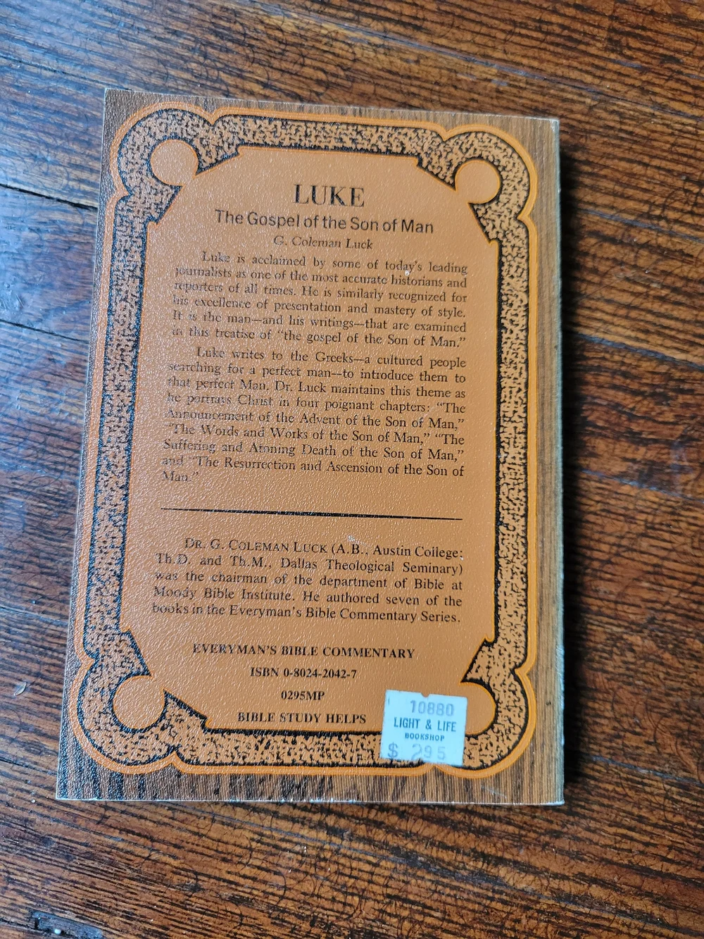 LUKE The Gospel of the Son of Man - Brown Paperback by G. Coleman Luck